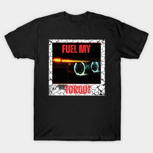 Feel d sound of torque T-Shirt